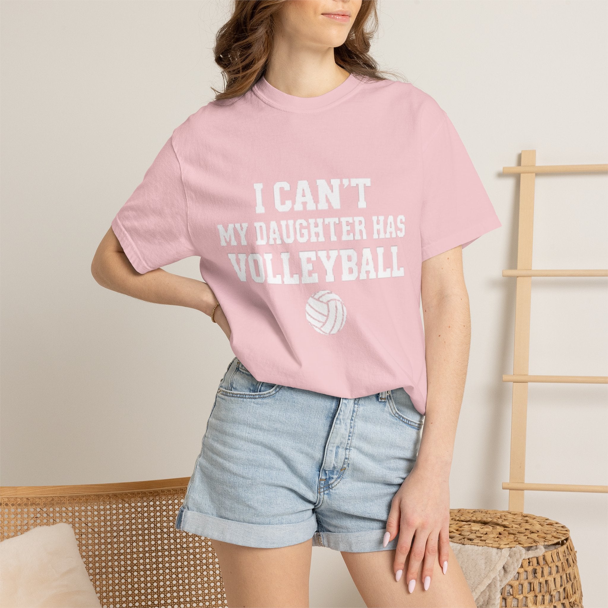 I Can't — My Daughter Has Volleyball T-Shirt