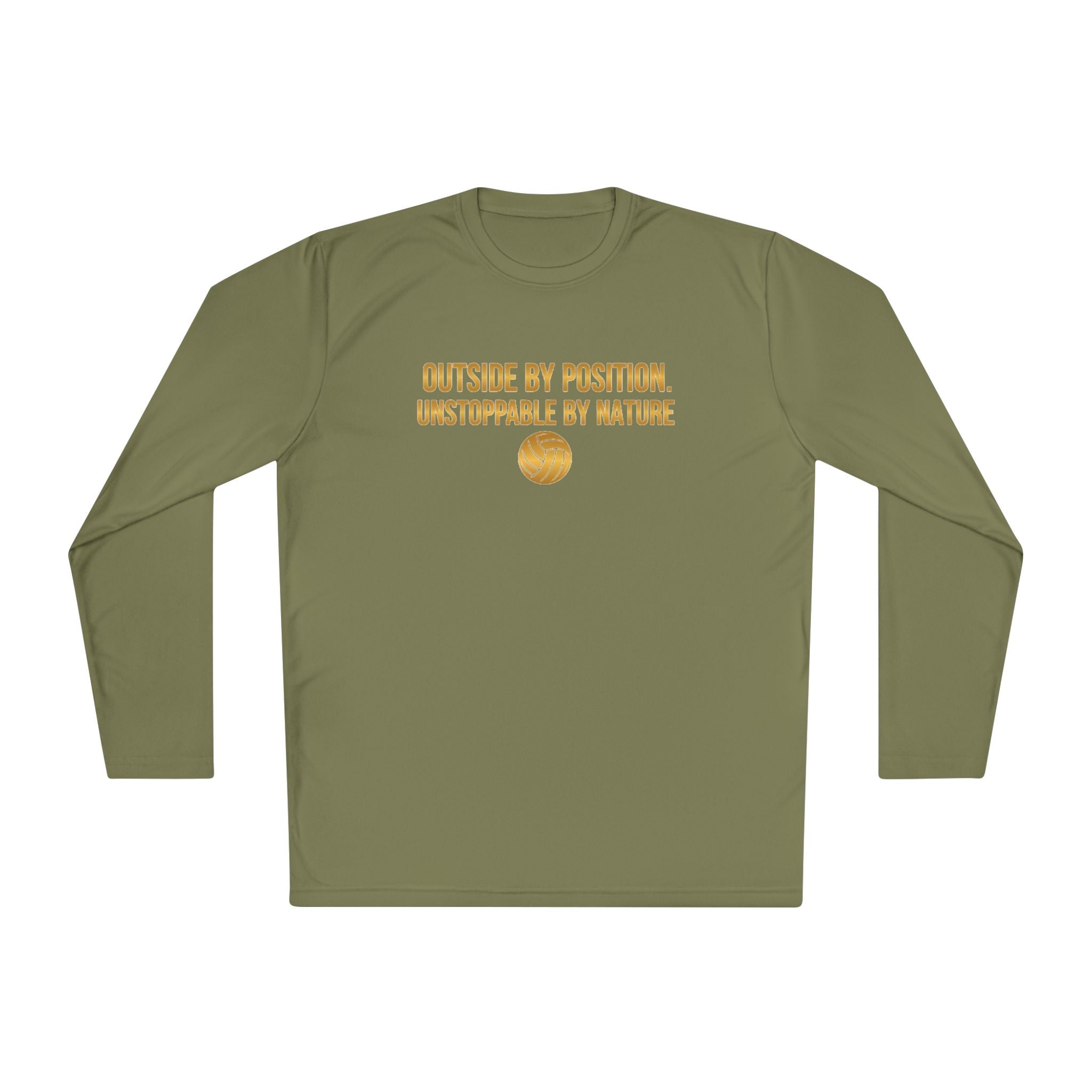 Outside Hitter Volleyball Long Sleeve Warm Up — "Outside by Position. Unstoppable by Nature"