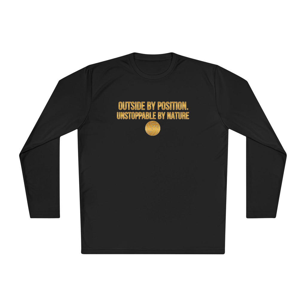 Outside Hitter Volleyball Long Sleeve Warm Up — "Outside by Position. Unstoppable by Nature"