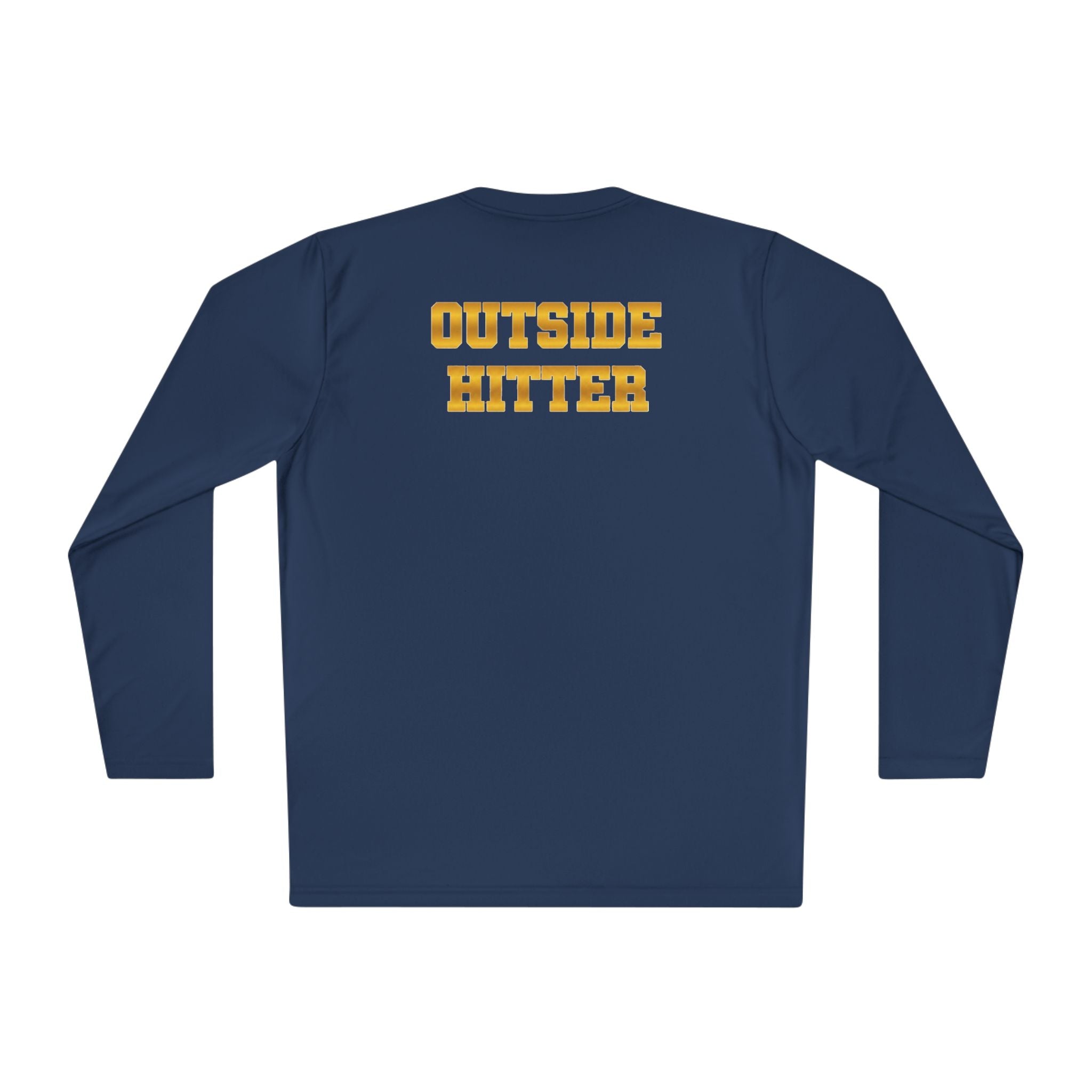 Outside Hitter Volleyball Long Sleeve Warm Up — "Outside by Position. Unstoppable by Nature"