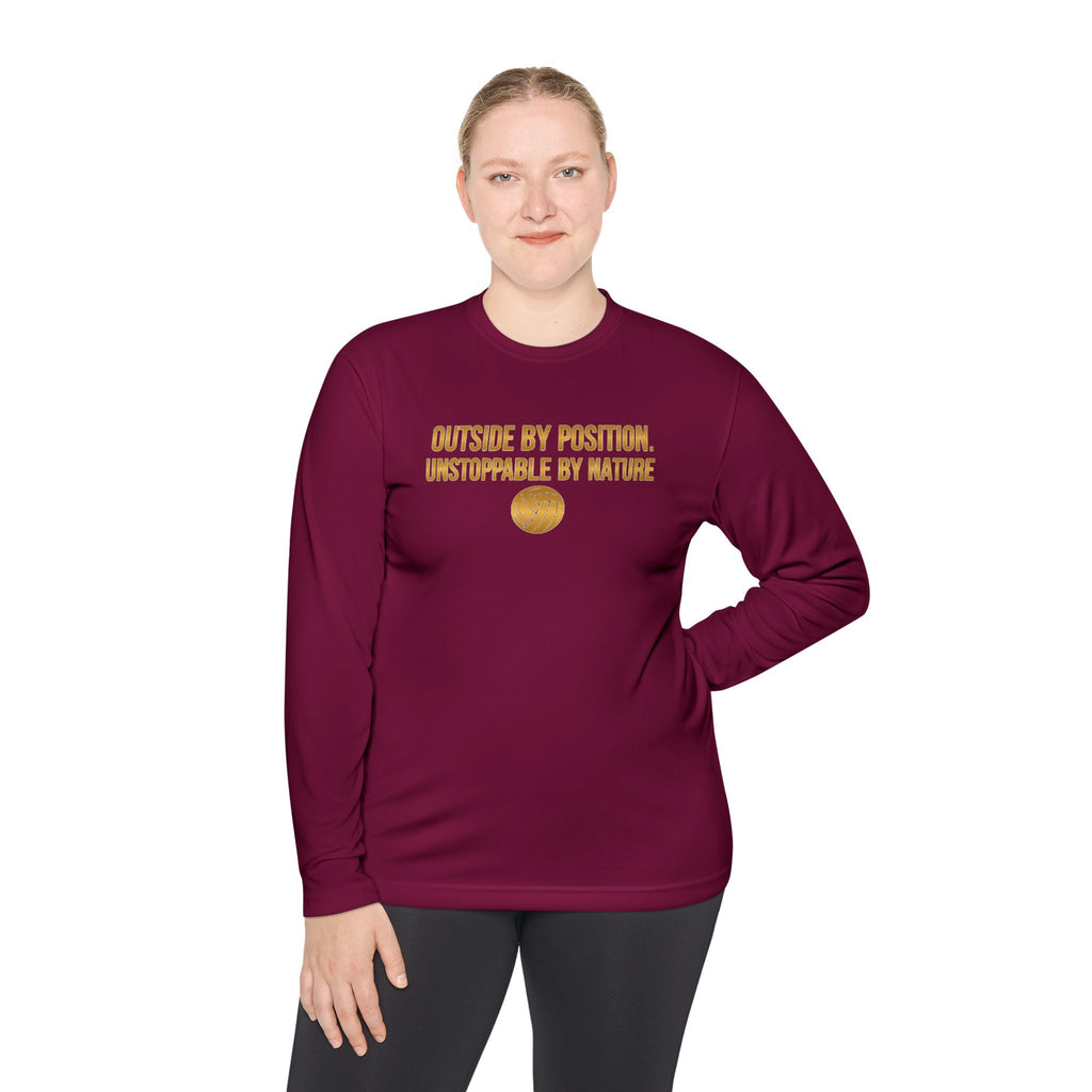 Outside Hitter Volleyball Long Sleeve Warm Up — "Outside by Position. Unstoppable by Nature"