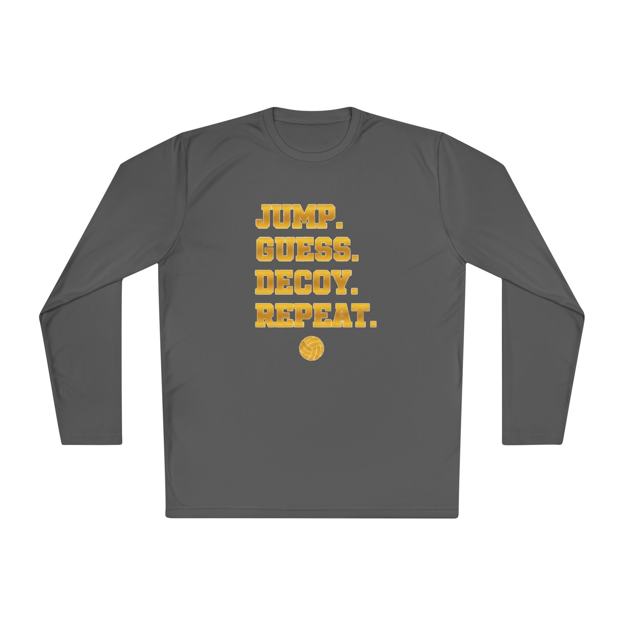 "Jump. Guess. Decoy. Repeat." —  Volleyball Middle Hitter Warm up Long Sleeve