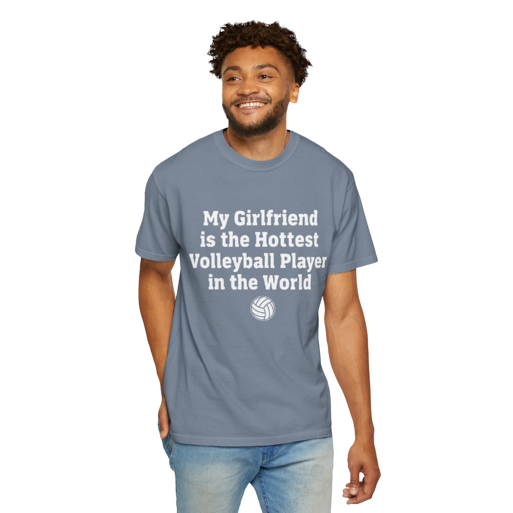 Volleyball Girlfriend T-Shirt — “My Girlfriend is the Hottest Volleyball Player in the World”