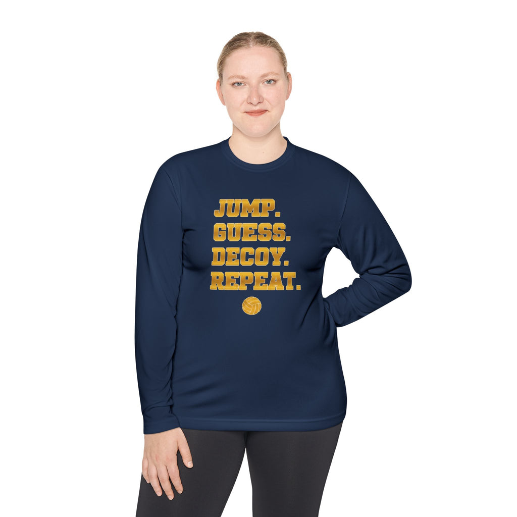 "Jump. Guess. Decoy. Repeat." —  Volleyball Middle Hitter Warm up Long Sleeve