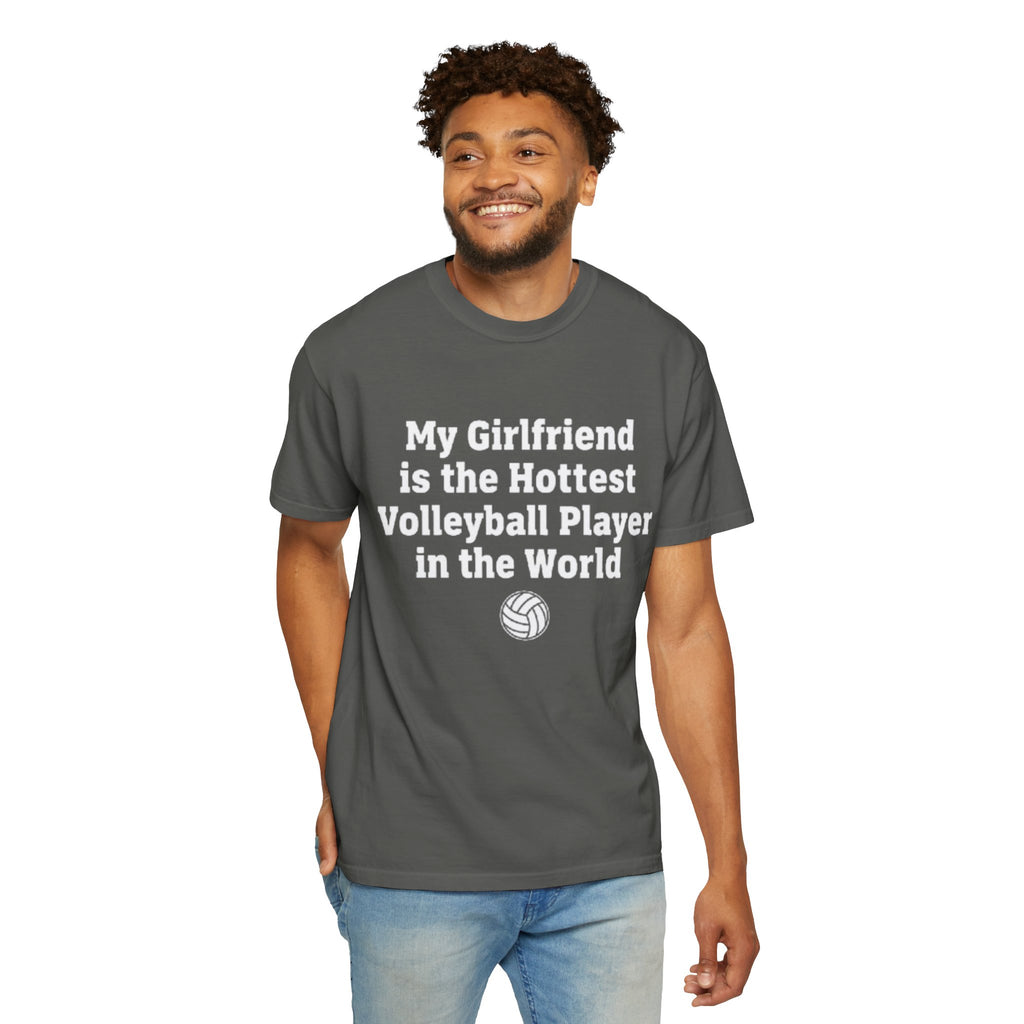 Volleyball Girlfriend T-Shirt — “My Girlfriend is the Hottest Volleyball Player in the World”