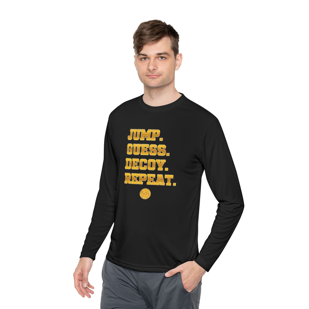 "Jump. Guess. Decoy. Repeat." —  Volleyball Middle Hitter Warm up Long Sleeve