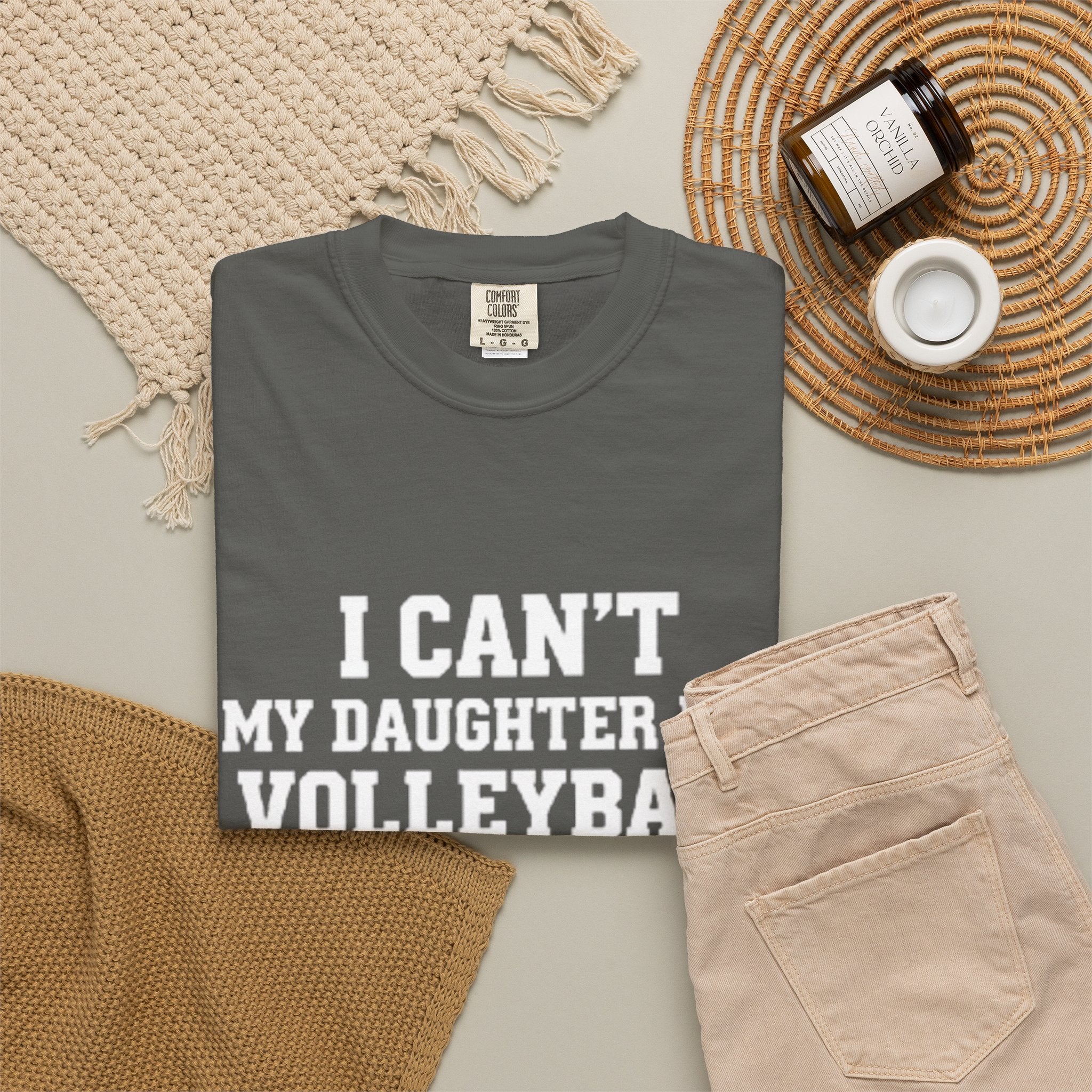I Can't — My Daughter Has Volleyball T-Shirt