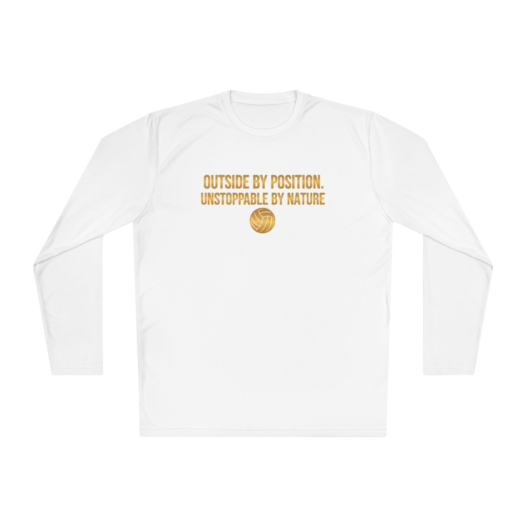 Outside Hitter Volleyball Long Sleeve Warm Up — "Outside by Position. Unstoppable by Nature"