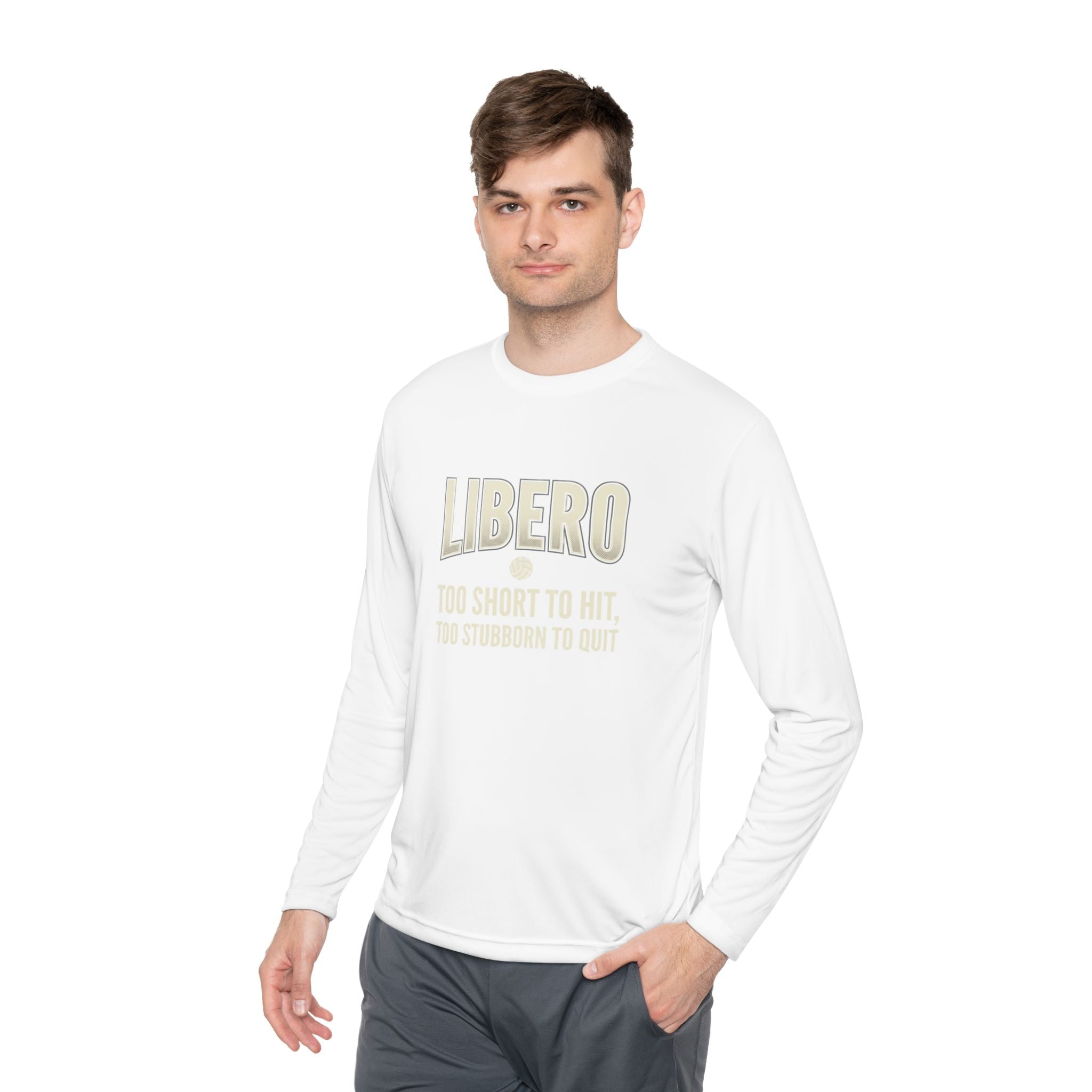 Libero Volleyball Long Sleeve Tee – "Too Short to Hit, Too Stubborn to Quit"