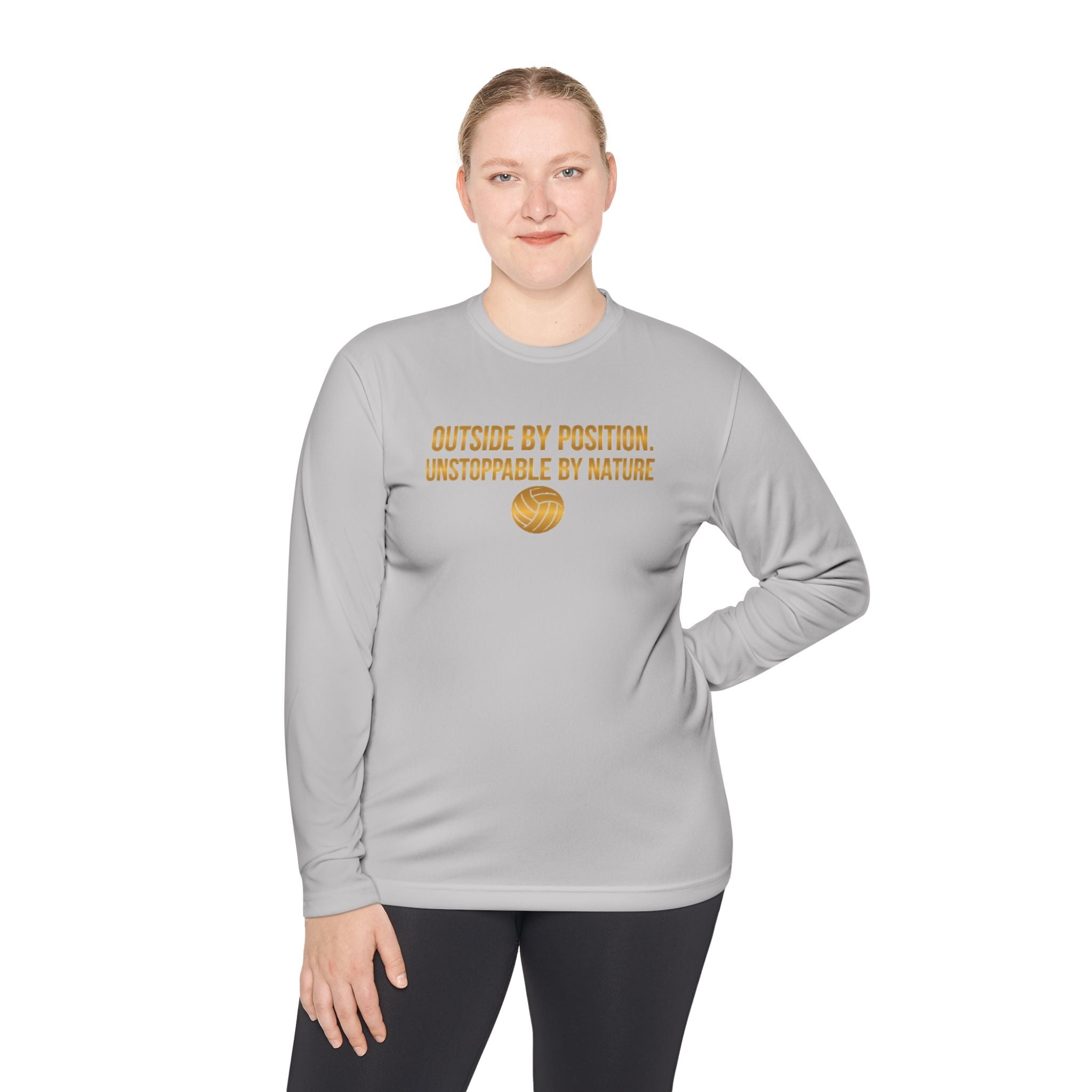 Outside Hitter Volleyball Long Sleeve Warm Up — "Outside by Position. Unstoppable by Nature"