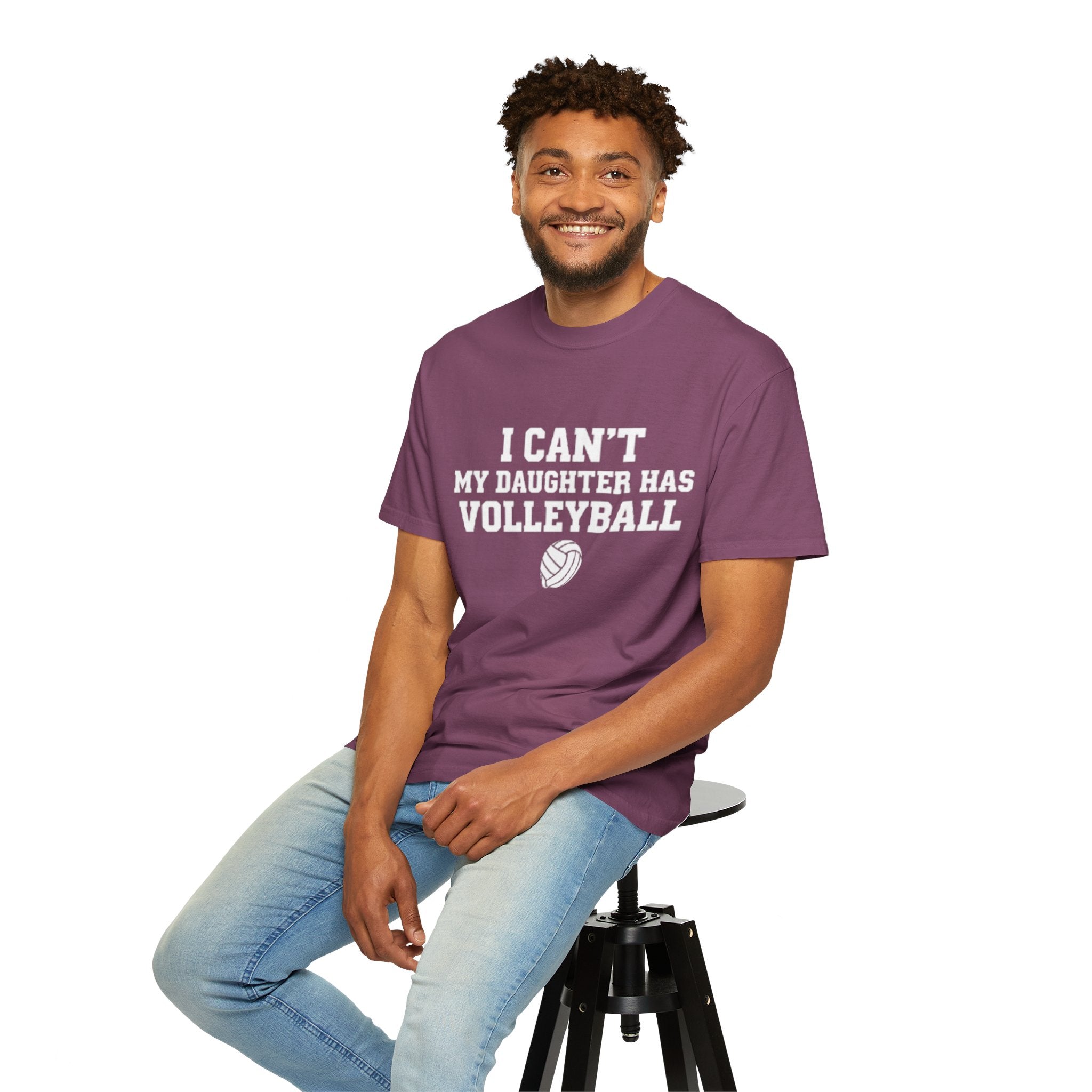 I Can't — My Daughter Has Volleyball T-Shirt