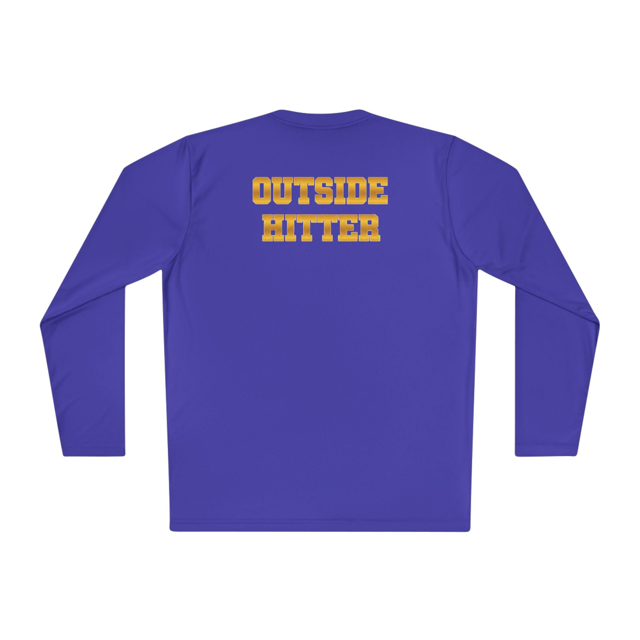 Outside Hitter Volleyball Long Sleeve Warm Up — "Outside by Position. Unstoppable by Nature"