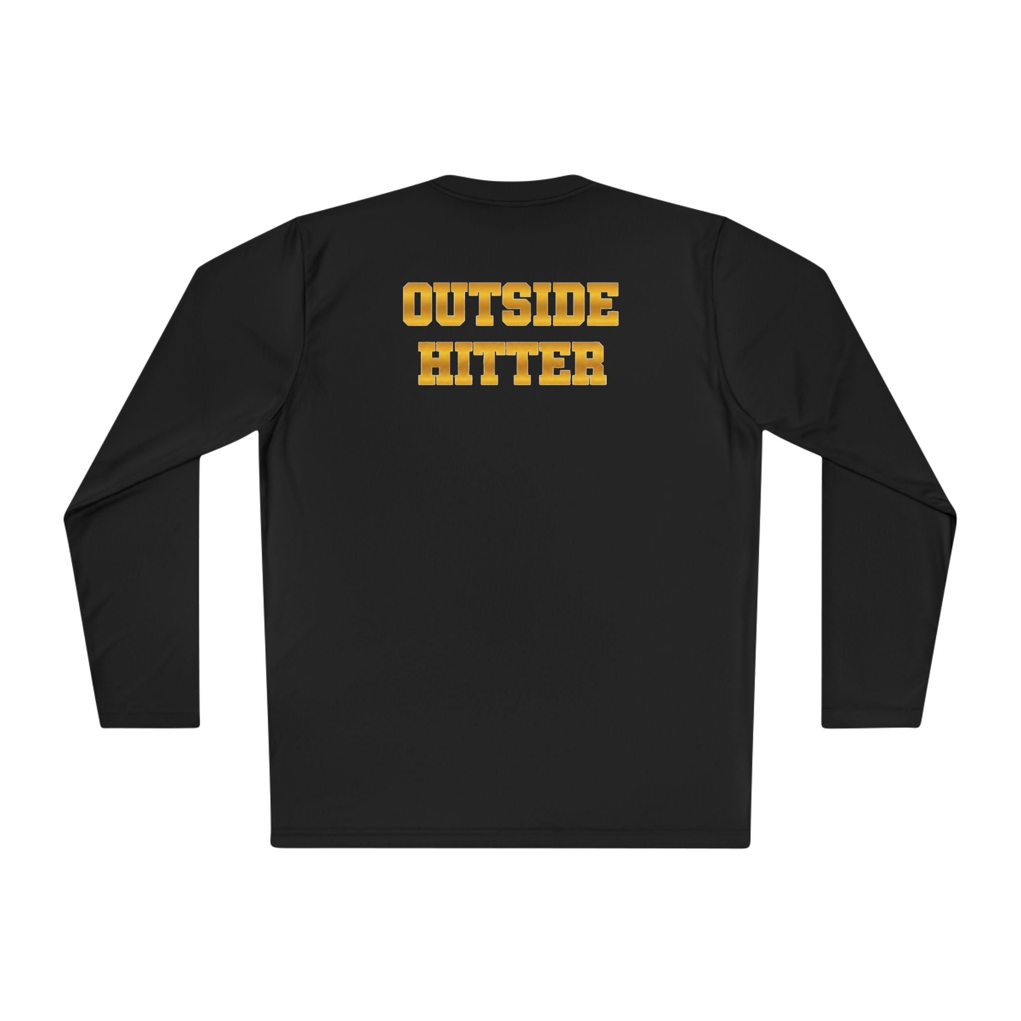 Outside Hitter Volleyball Long Sleeve Warm Up — "Outside by Position. Unstoppable by Nature"