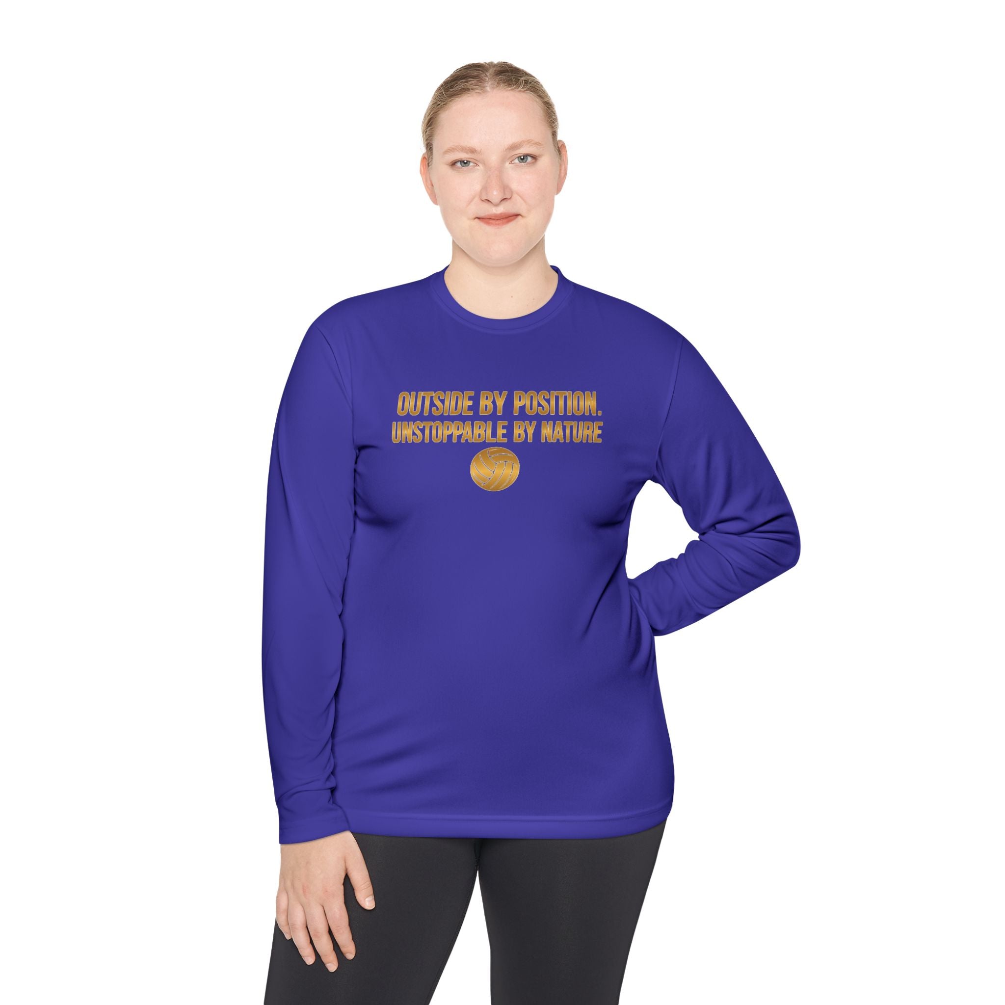 Outside Hitter Volleyball Long Sleeve Warm Up — "Outside by Position. Unstoppable by Nature"