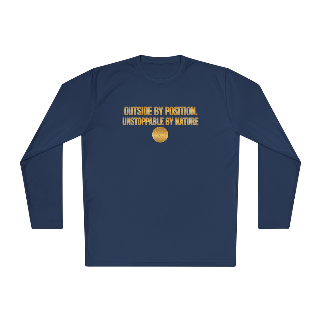 Outside Hitter Volleyball Long Sleeve Warm Up — "Outside by Position. Unstoppable by Nature"