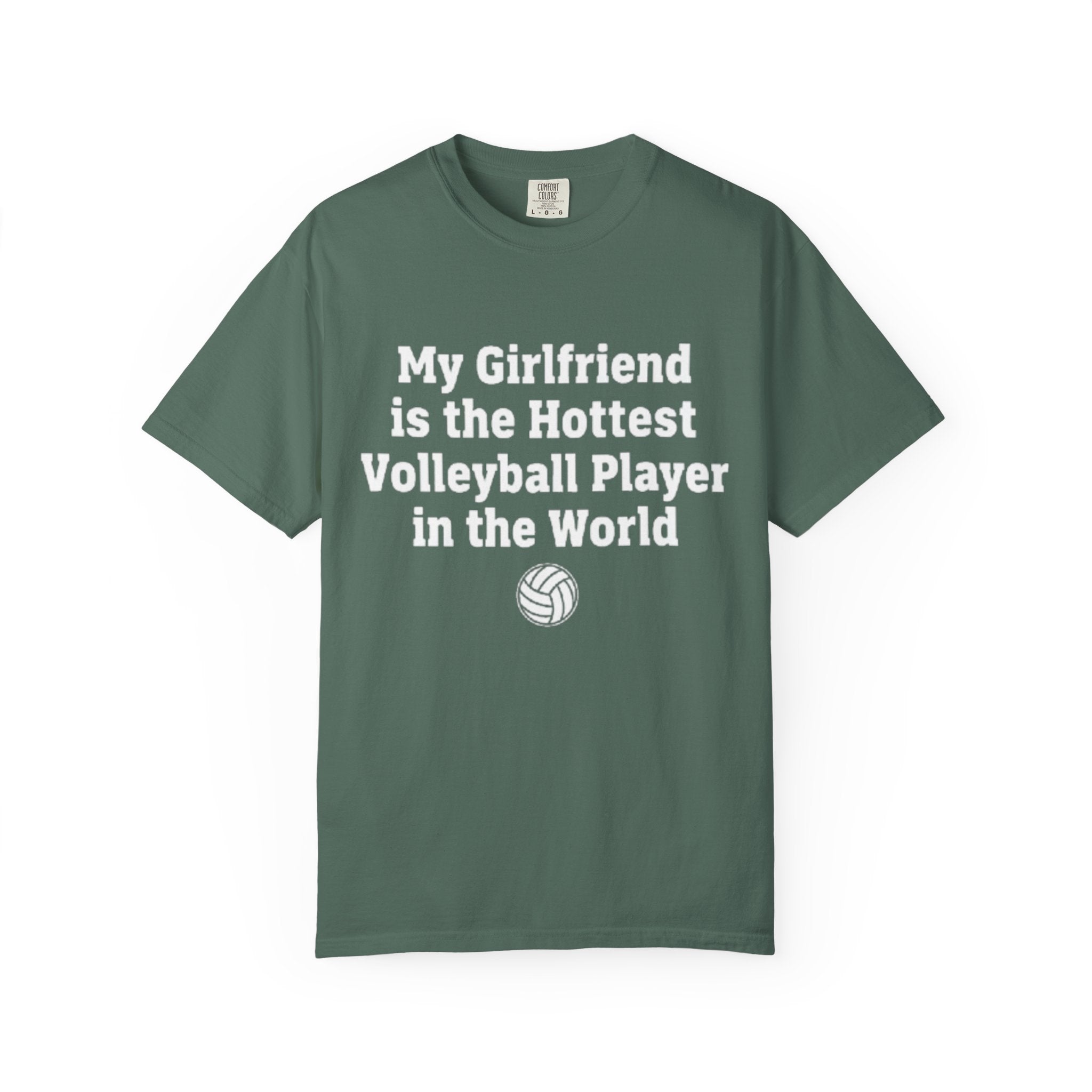 Volleyball Girlfriend T-Shirt — “My Girlfriend is the Hottest Volleyball Player in the World”