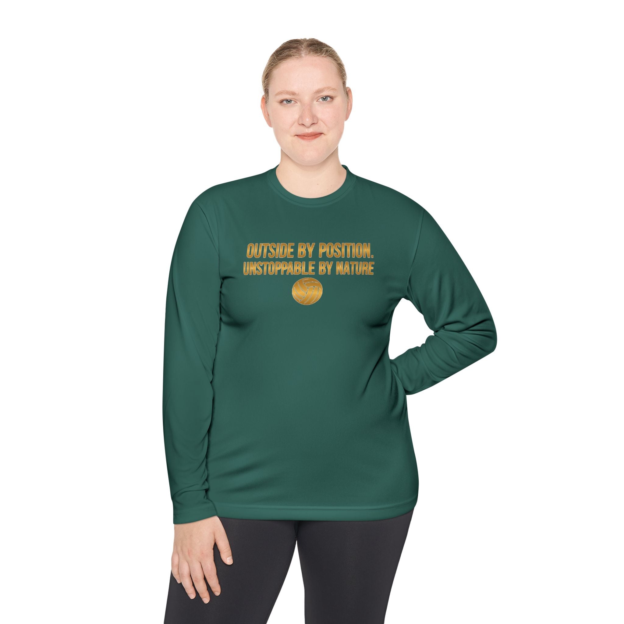 Outside Hitter Volleyball Long Sleeve Warm Up — "Outside by Position. Unstoppable by Nature"