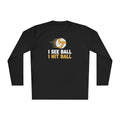 'I See Ball I Hit Ball' Long Sleeve Tee — Middle Hitter Shirt