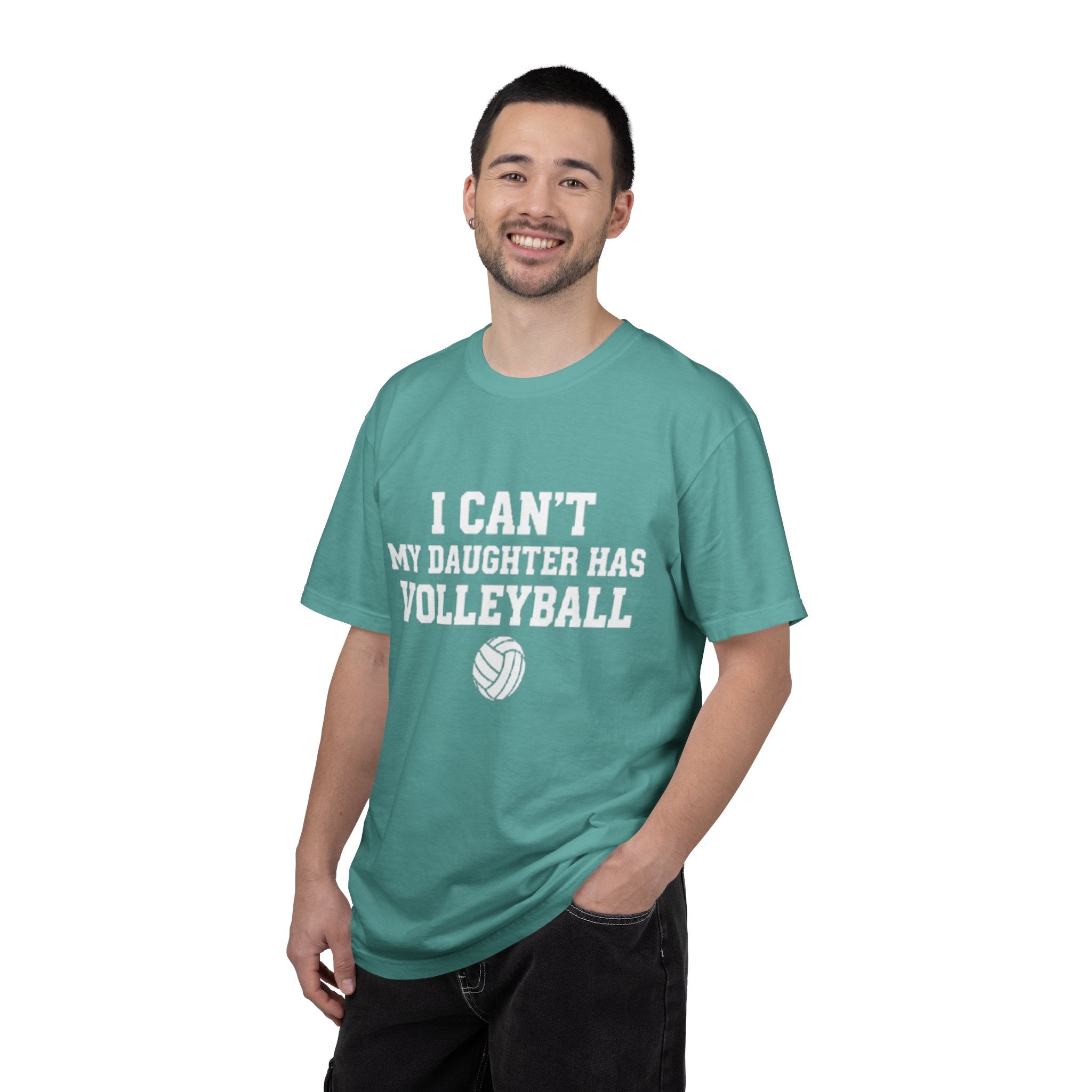 I Can't — My Daughter Has Volleyball T-Shirt