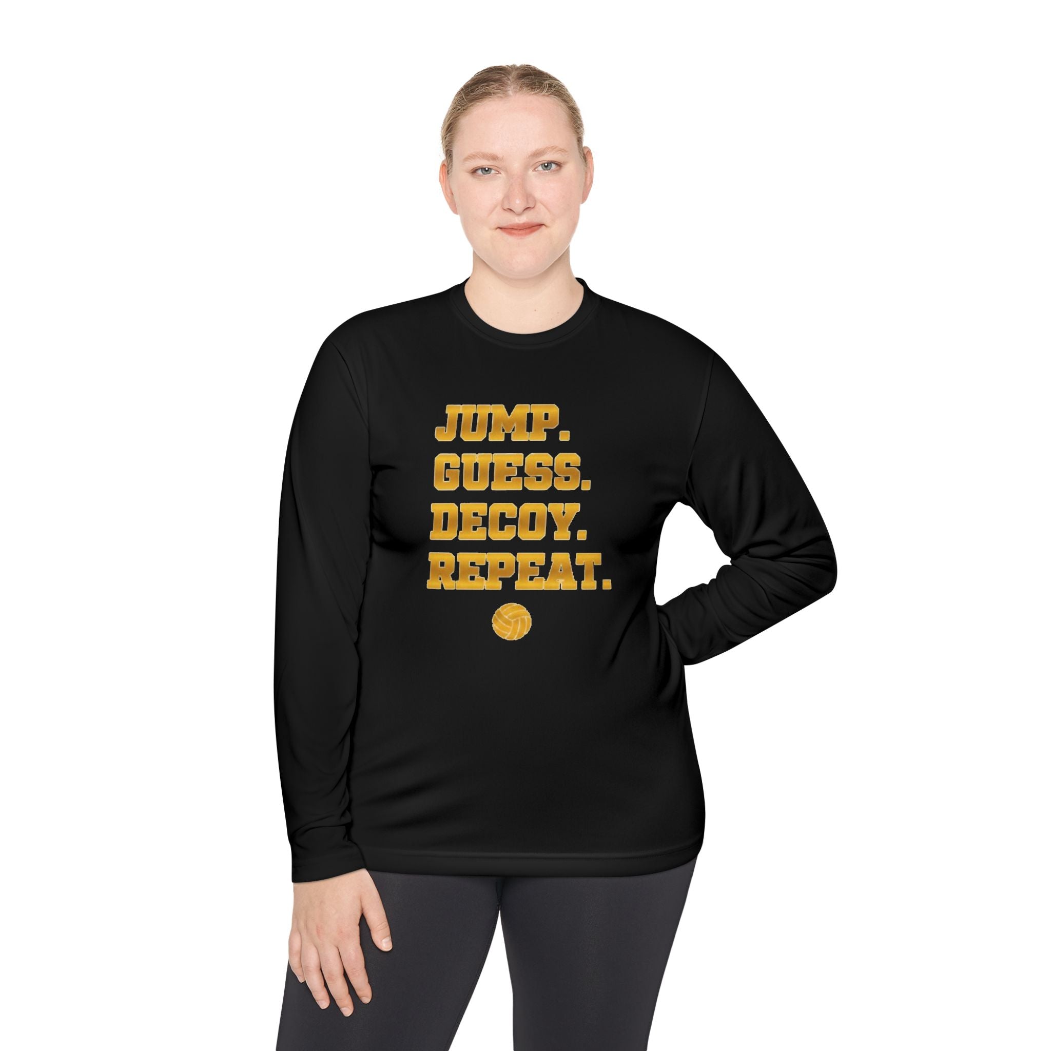 "Jump. Guess. Decoy. Repeat." —  Volleyball Middle Hitter Warm up Long Sleeve