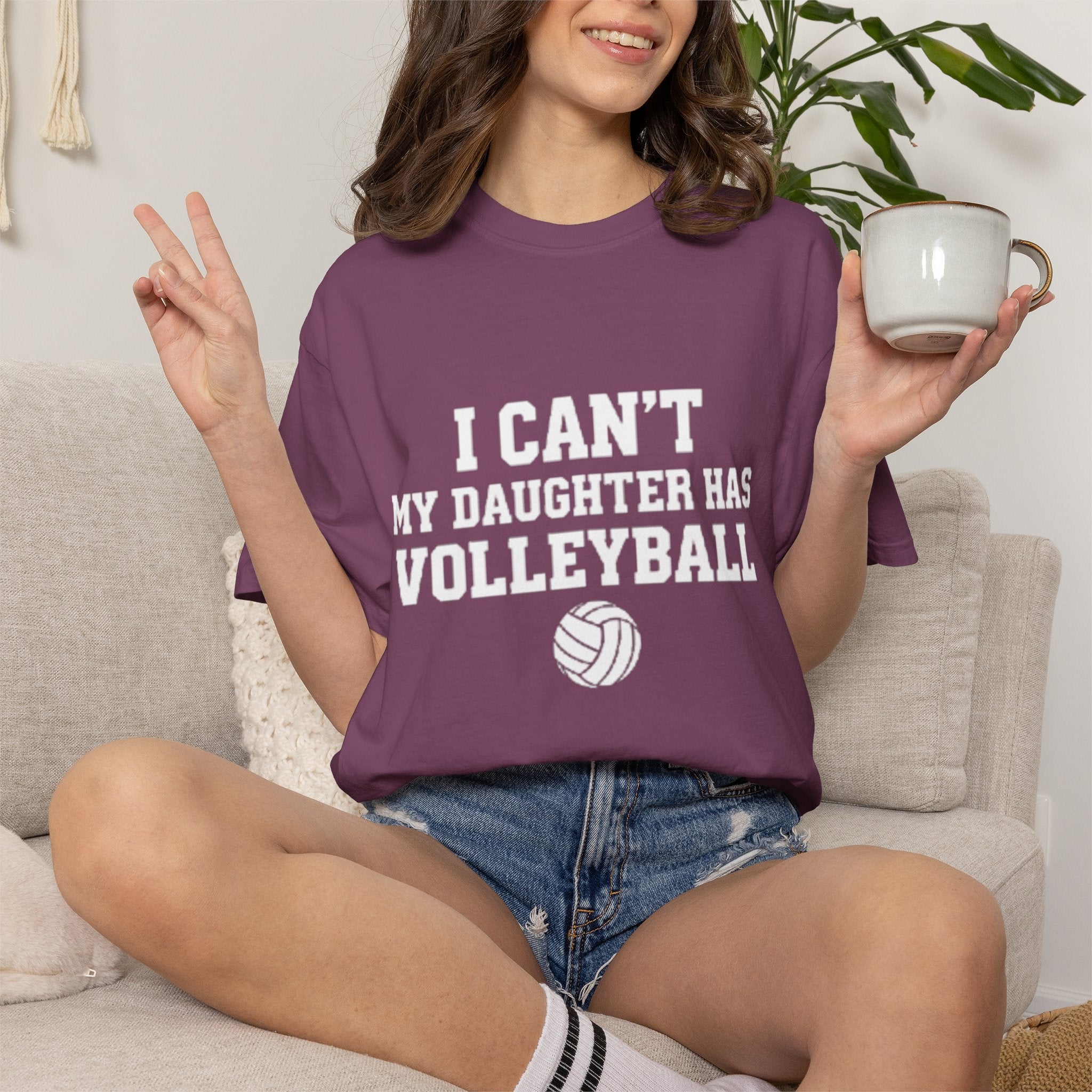 I Can't — My Daughter Has Volleyball T-Shirt