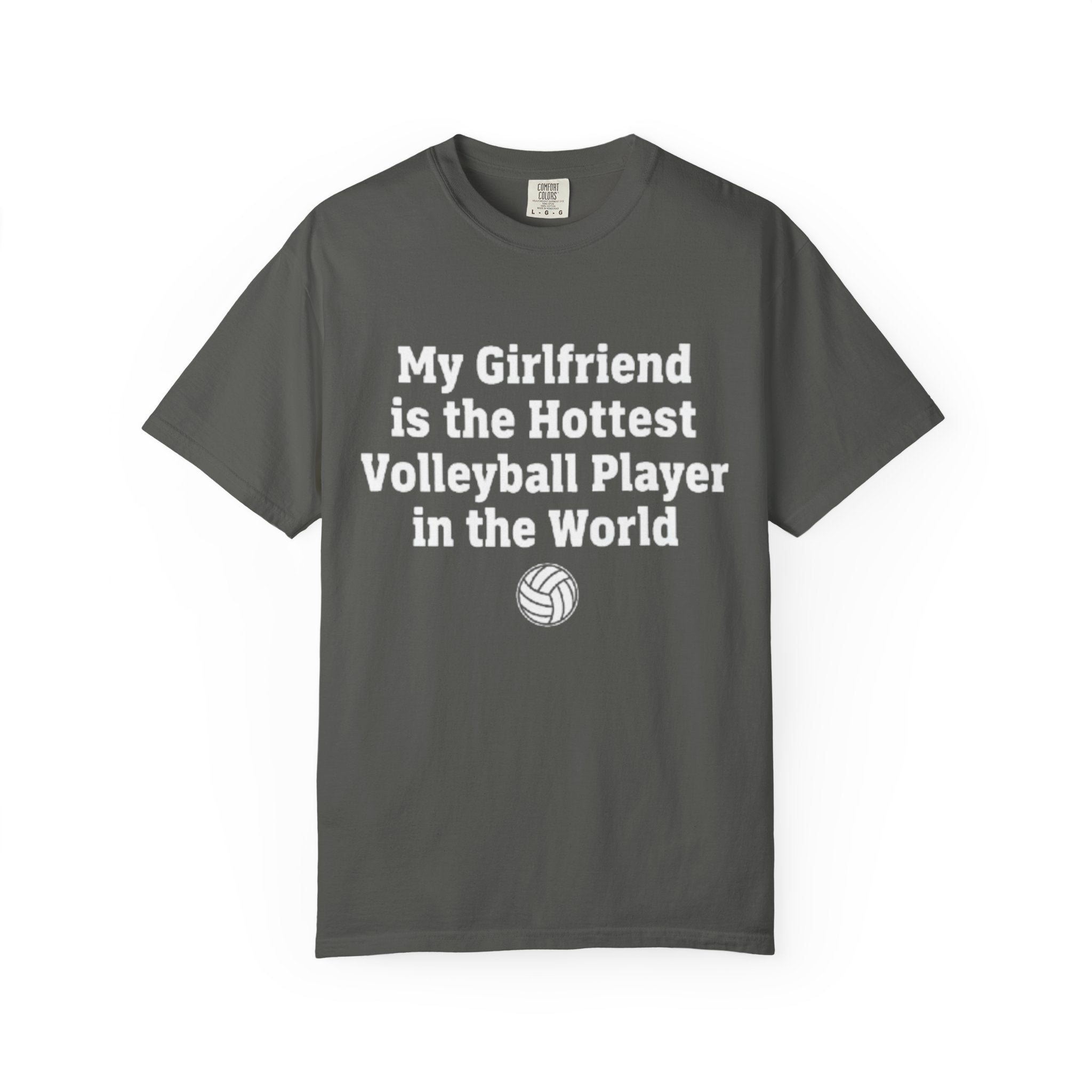 Volleyball Girlfriend T-Shirt — “My Girlfriend is the Hottest Volleyball Player in the World”