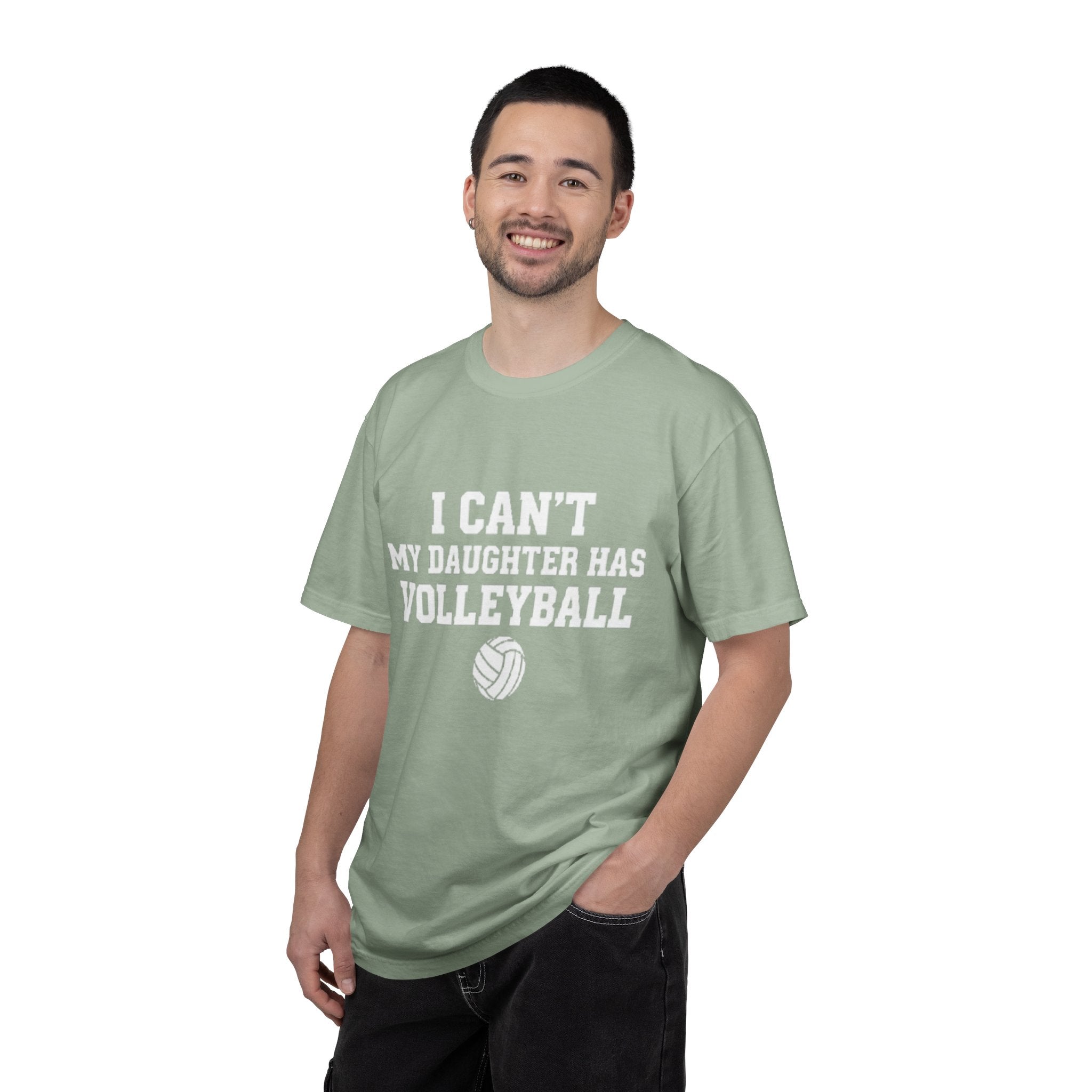 I Can't — My Daughter Has Volleyball T-Shirt
