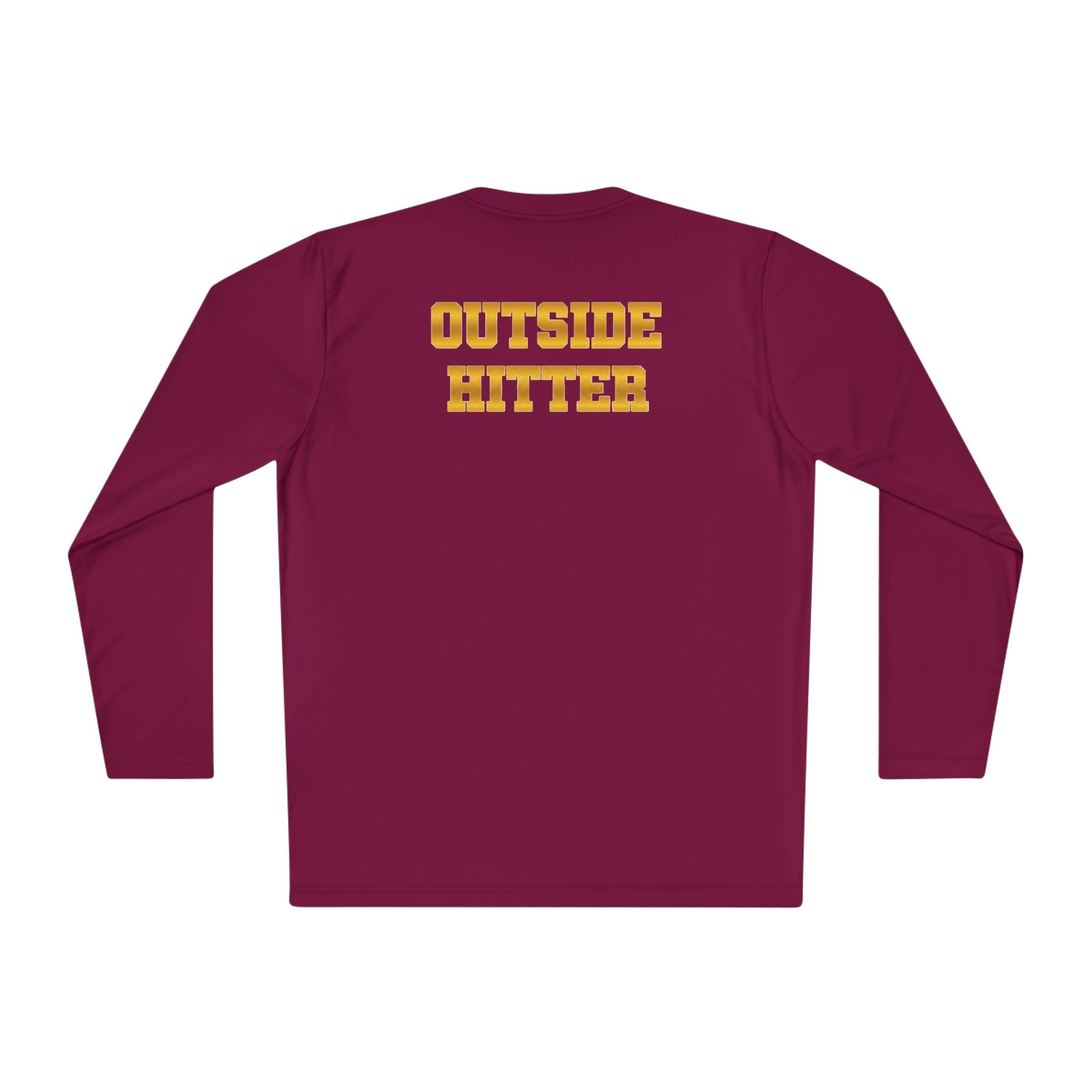 Outside Hitter Volleyball Long Sleeve Warm Up — "Outside by Position. Unstoppable by Nature"